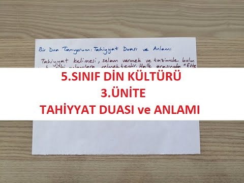 5.Sınıf Din Kültürü ve Ahlak Bilgisi 3.Ünite:Bir Dua Tanıyorum Tahiyyat Duası ve Anlamı