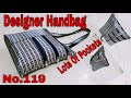 Diy designer handbagshoulder bag no119 with multi pockets tutorial by anamika mishra