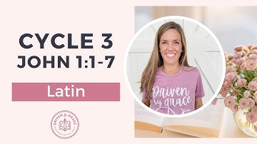 CC Cycle 3 John 1:1-7 Latin - All Hand Motions