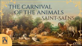 Saint-Saëns: The Carnival of the Animals