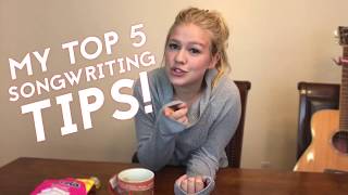 My Top 5 Songwriting Tips!