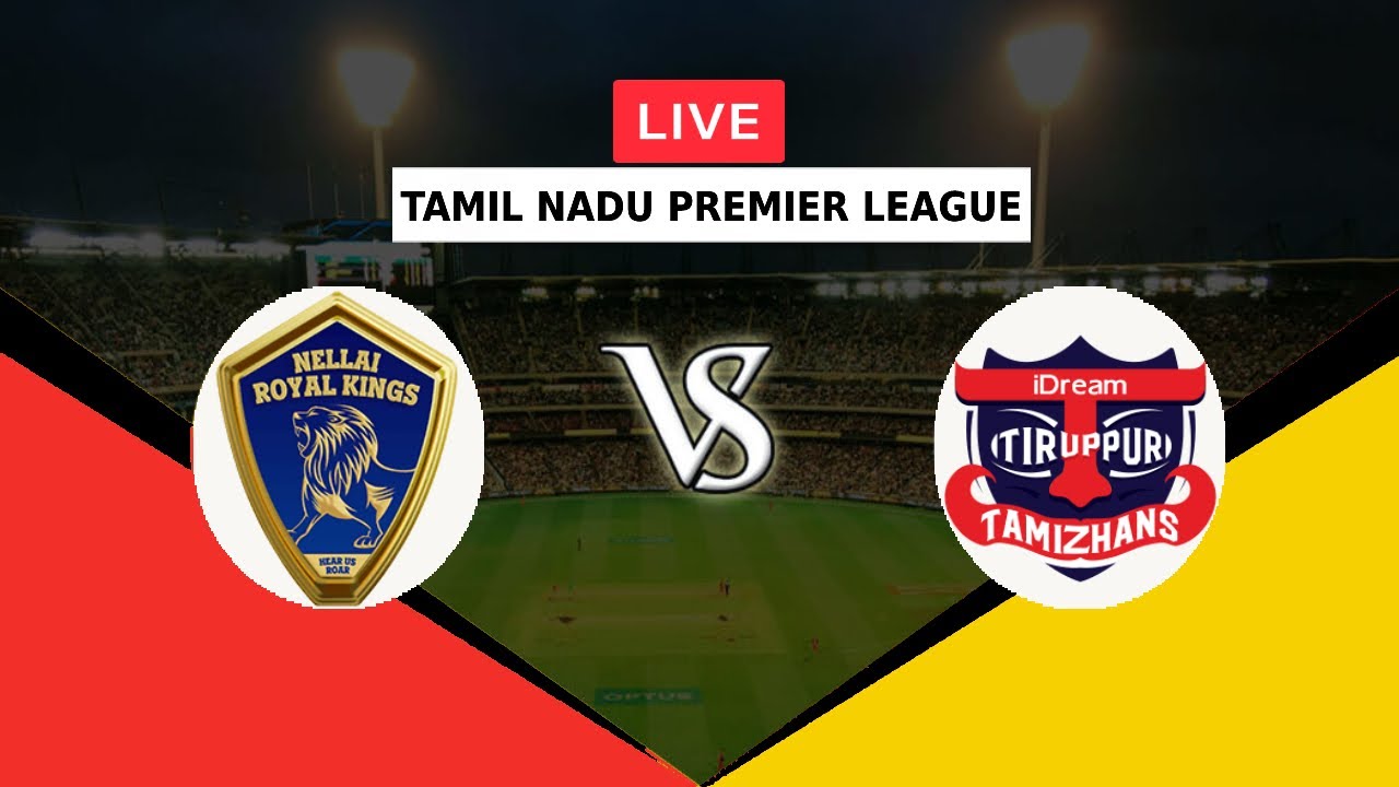 🔴LIVE NRK VS ITT | TAMIL NADU PREMIER LEAGUE 2022 | NELLAI ROYAL KINGS VS IDREAM TIRUPPUR TAMIZHANS
