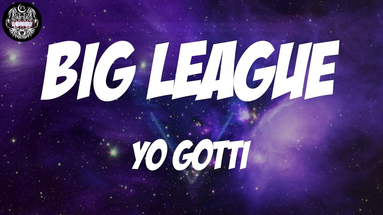 Yo Gotti Big League (Lyrics) YouTube
