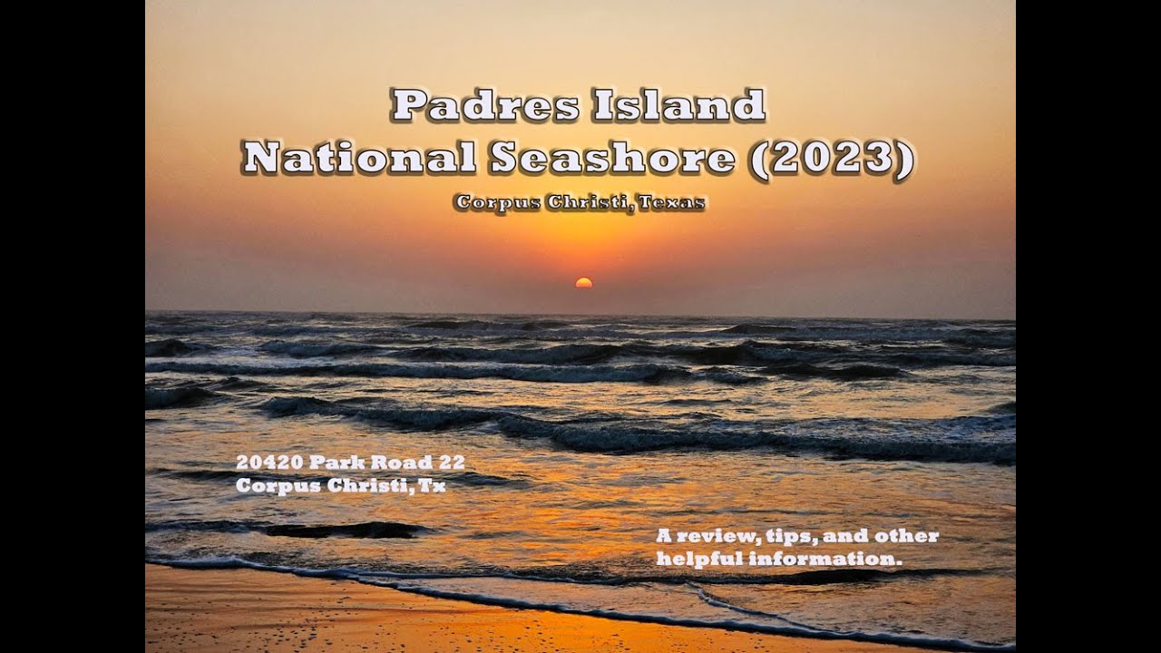 San Padre Island - Corpus Christi - Texas - How To