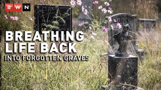 Haunting the dead: Breathing life back into forgotten graves