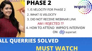 WIPRO PHASE 2 HIRING | ALL QUERRIES ANSWERED || INTERVIEW HOW TO ATTEND|| ORIENTATION || VELOCITY ?