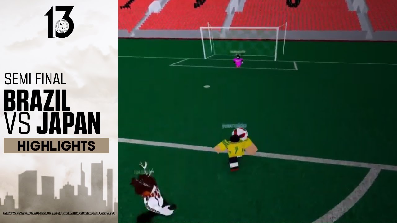 PRS S13 | Brazil vs Japan | World Cup Semi Final 🔥 | Highlights