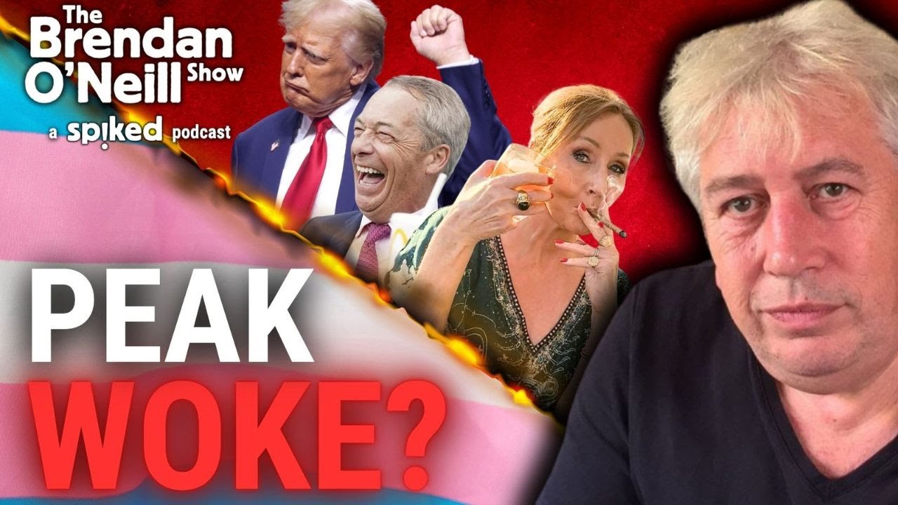 Have we finally passed peak woke? | Rod Liddle
