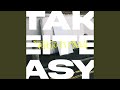 Takeiteasy mp3