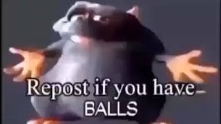 Repost if you have BALLS