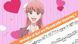 Wotaku ni Koi wa Muzukashi Opening 1 (Flute)
