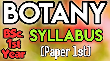 BSc.1st Year||BOTANY SYLLABUS||Full Details Paper 1st||By Sumit Rana Sir||