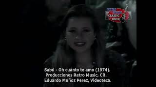 Sabú - Oh cuánto te amo  (1974).