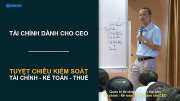 Quản lý tài chính kế toán dành cho giám đốc, chủ DN SME | Phương pháp kiểm soát kết quả