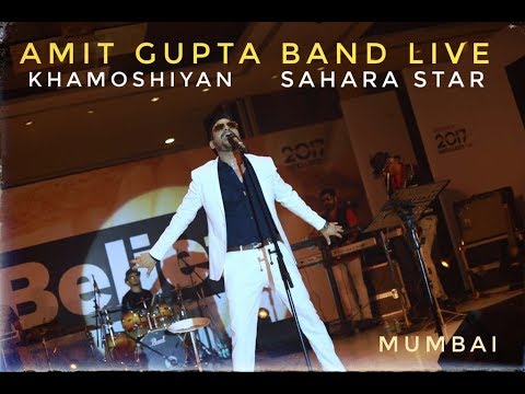 Khamoshiyan - LIVE PERFORMANCE | Amit Gupta | Arijit Singh