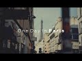 One Day in Paris | Cinematic B-roll