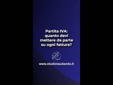 Video Partita IVA: quanto devi mettere da parte su ogni fattura?