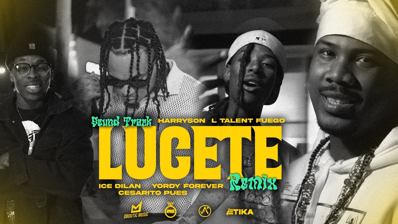 TALENT FUEGO ❌ YA ICE DILAN ❌ HARRYSON ❌ CESARITO PUES ❌ YORDY FOREVER ❌ JIPMUSIC - Lucete Remix
