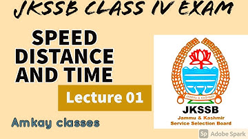 Speed Distance and time | jkssb class IV | jkssb | class 4th exam