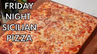 Friday Night Sicilian Pizza — A Thick‑Crust Classic from the Past