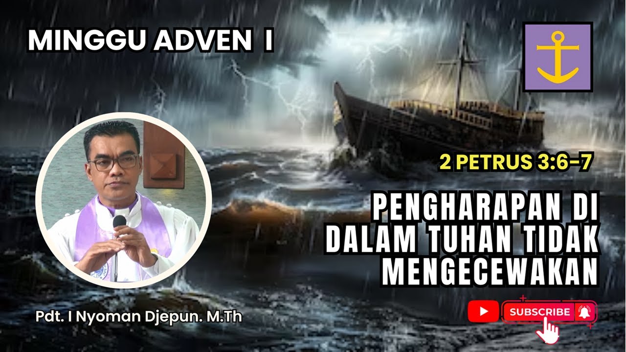Pengharapan Di Dalam Tuhan | 2 Petrus 3:6-7