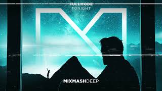 Fullmode - Tonight