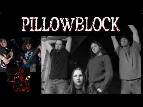 Pillowblock - 2005 Demo (Michigan Metal)