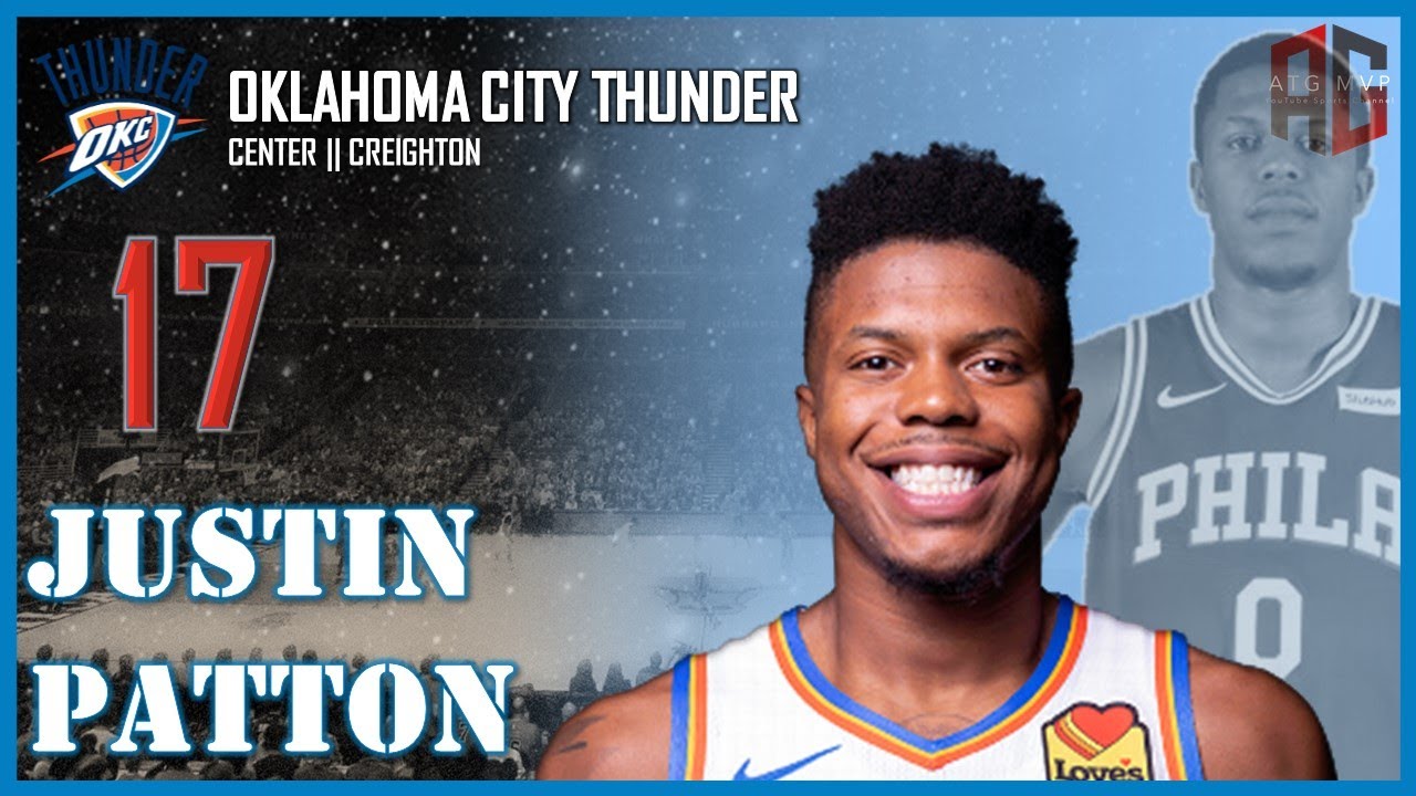 OKLAHOMA CITY THUNDER: Justin Patton ᴴᴰ