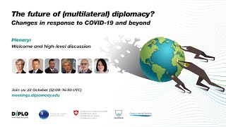 1/7 High-level discussion [The future of (multilateral) diplomacy]