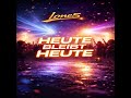 LONES – Heute bleibt heute (Official Audio)