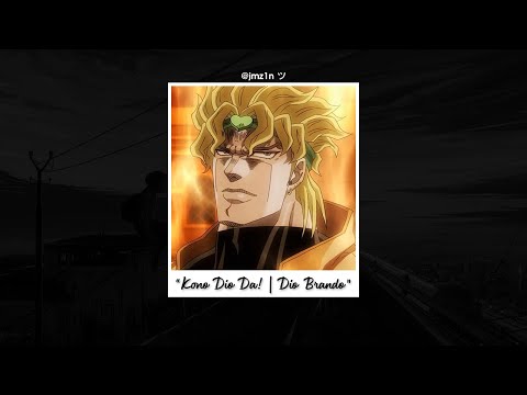 Dio Rap (JoJo's Bizarre Adventure), KONO DIO DA