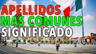 10 most common Mexican surnames and their meanings #gaticuriosos
