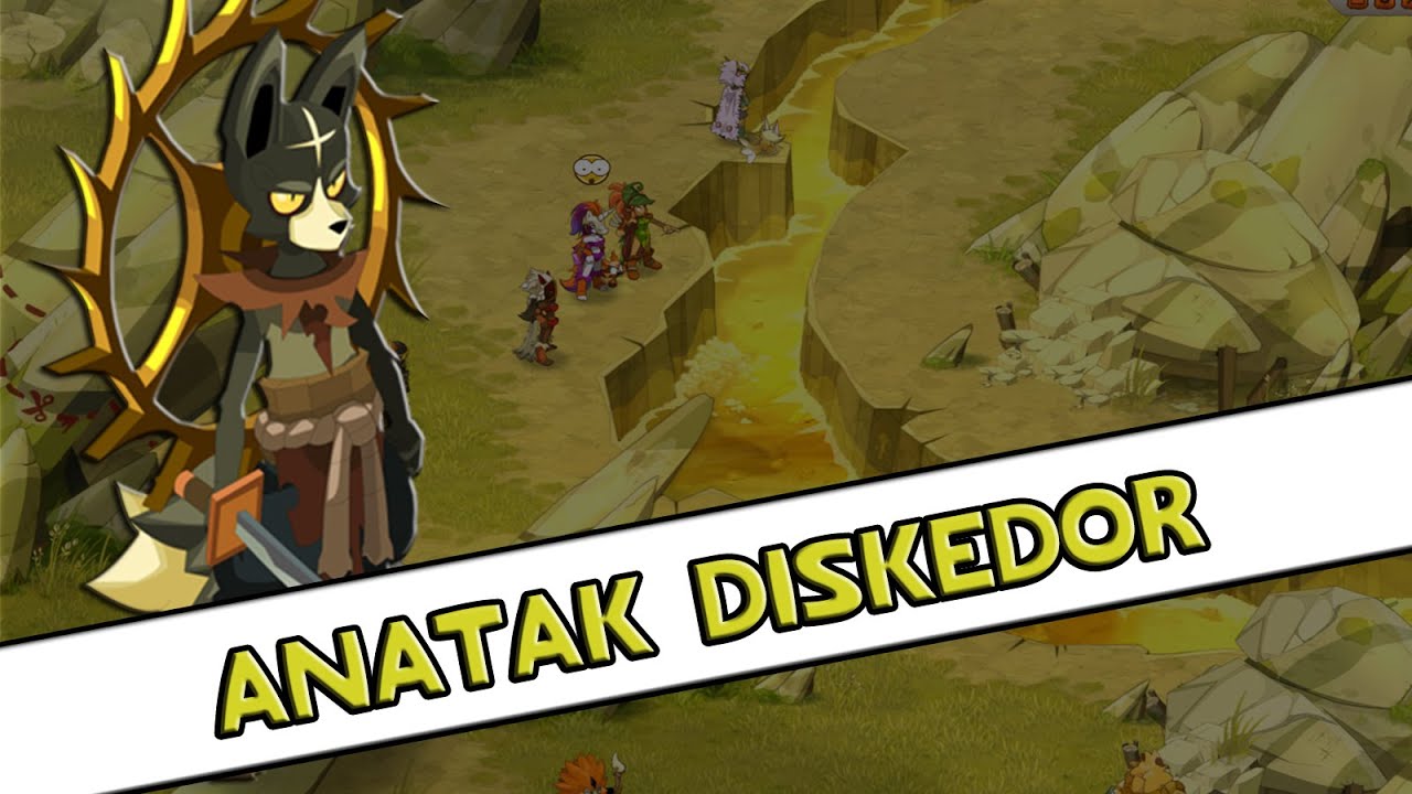 Dofus Avis de recherche Anatak Diskedor YouTube