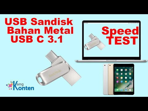Speed Test SanDisk Ultra Dual Drive Luxe USB Type C Review Jujur TAHAN BANTING