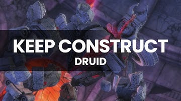 Keep Construct | Druid solo heal-tank PoV