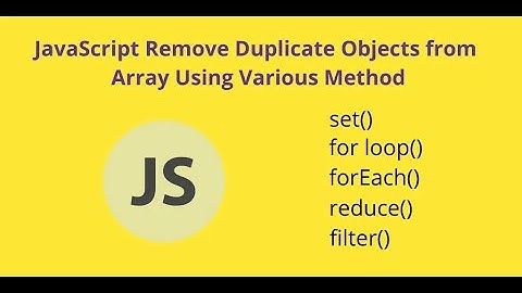 javascript remove duplicate objects from array