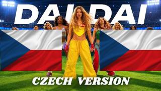 Shakira & Burna Boy - Dai Dai | Czech Version 🇨🇿