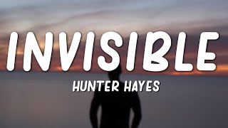 Video thumbnail of "Hunter Hayes - Invisible (Lyrics)"