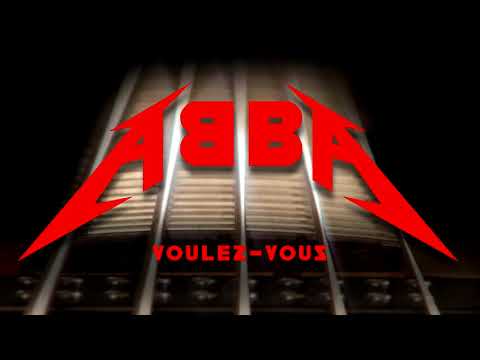 ABBA METAL - VOULEZ-VOUS