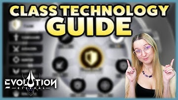 Class Technology Guide ★ Eternal Evolution ★