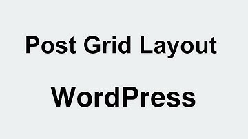 WordPress How to Add Post Grid Layout Block In Gutenberg Editor