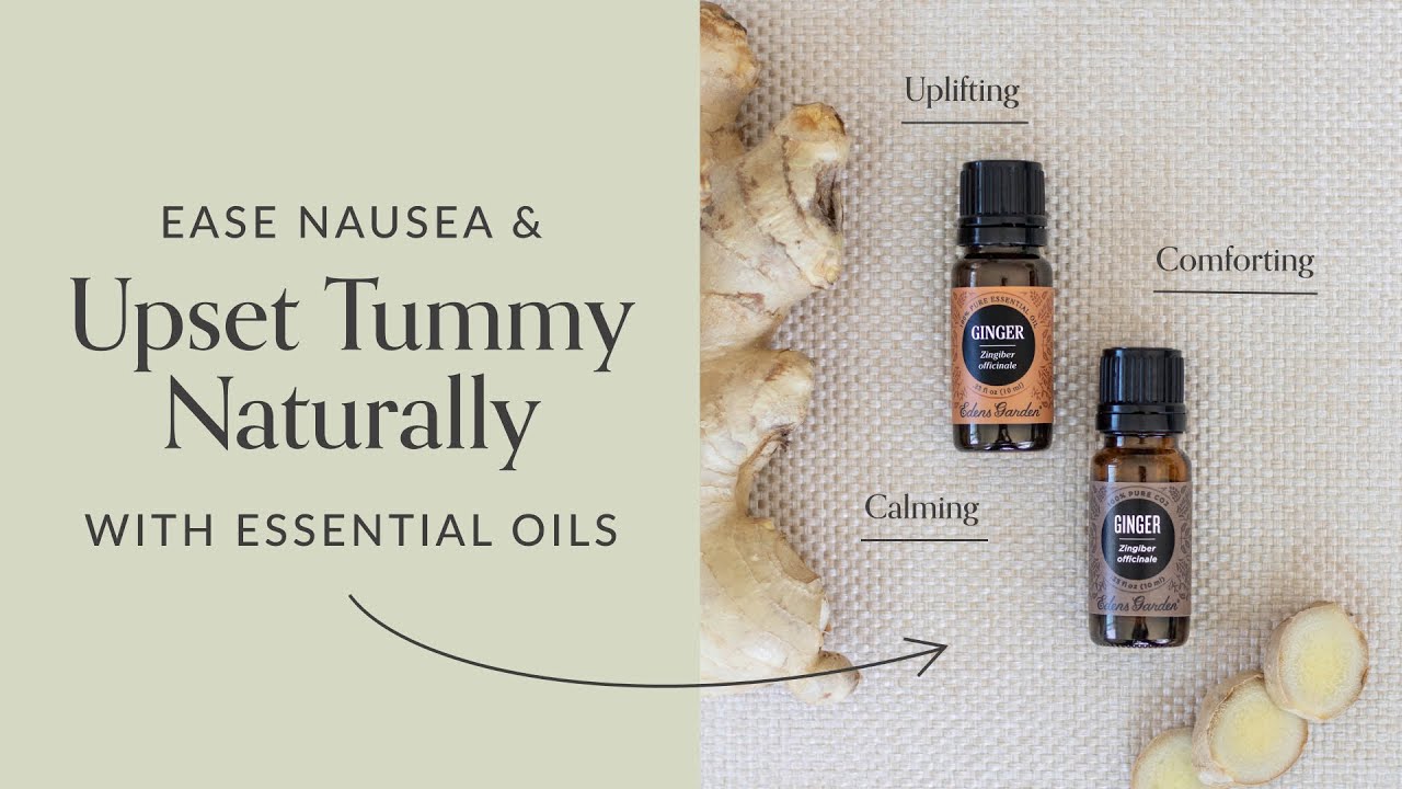 Ease Nausea and Upset Tummy Naturally with Essential Oils YouTube