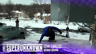 George Brown SuperUnknown 23 Semi-Finalist
