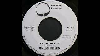 The Neighborhood - Big Yellow Taxi - 1970 ((Stereo)).JONI MITCHELL Cover