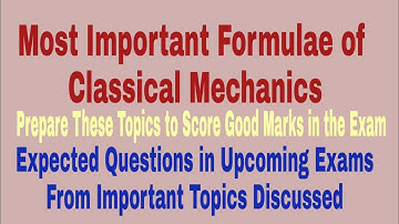 Classical Mechanics Most Important Formulae for NET, GATE, JEST & TIFR Exams