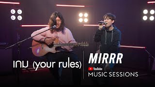 Mirrr // เกม (Your rules) I (YouTube Music Sessions)