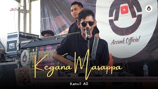 KEGANA MASAPPA - Kancil AO| AO Production Live Show Tacipi Bone Maret 2024