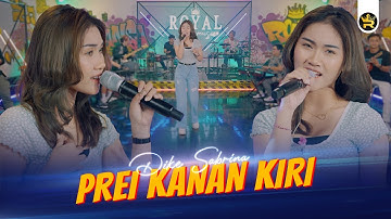 DIKE SABRINA - PREI KANAN KIRI ( Official Live Video Royal Music )