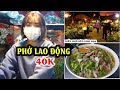 Phở Lao Động | Bị Ánh Mắt Em Gái Hớp Hồn Trong Chợ HOA Đêm KHỦNG