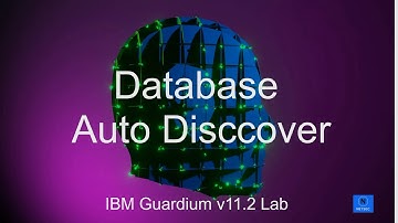 IBM Guardium v11.2 Lab - 2. DB Auto Discovery
